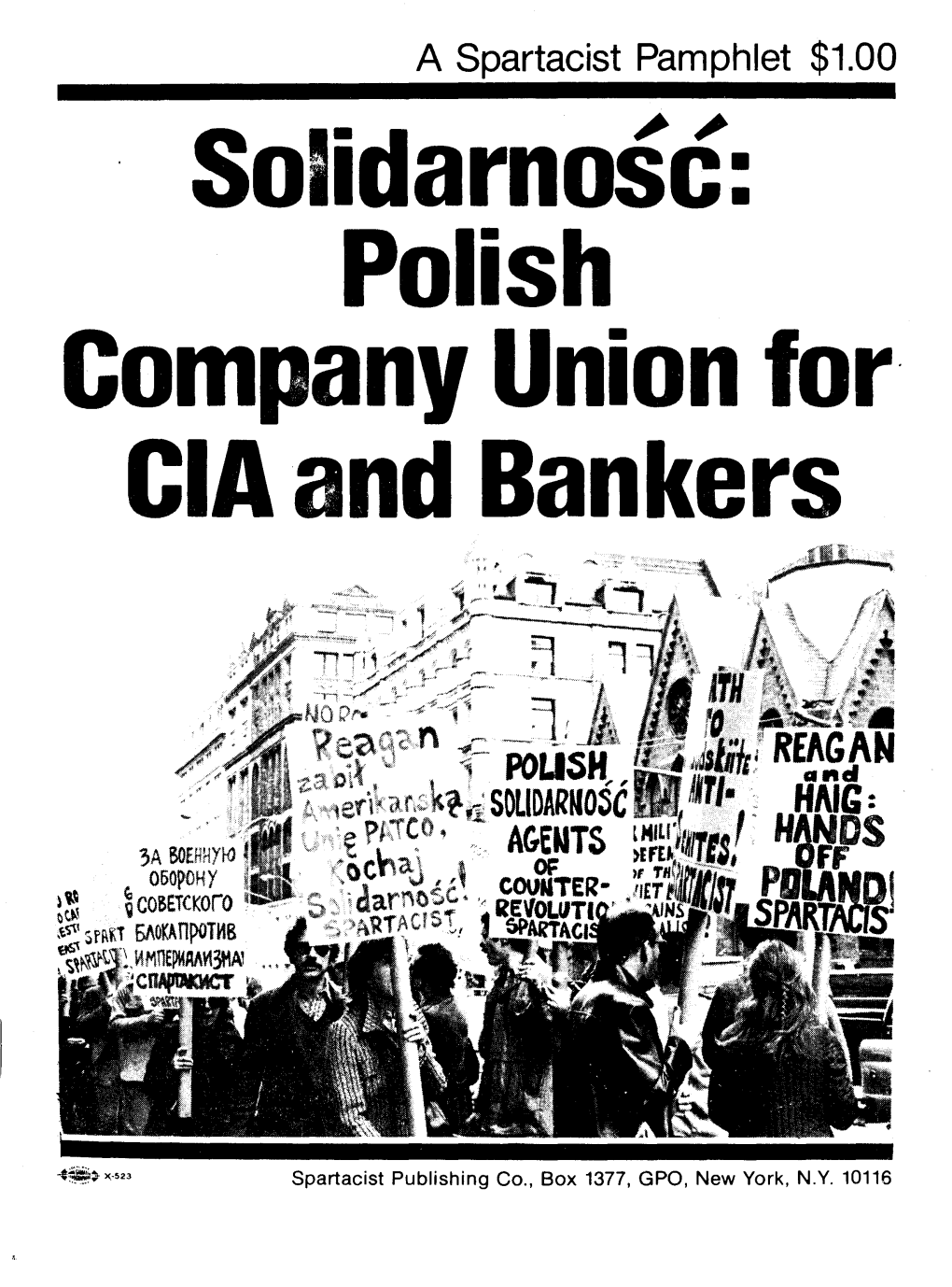 Solidarnosc: Polish Company Union For·CIA and Bankers