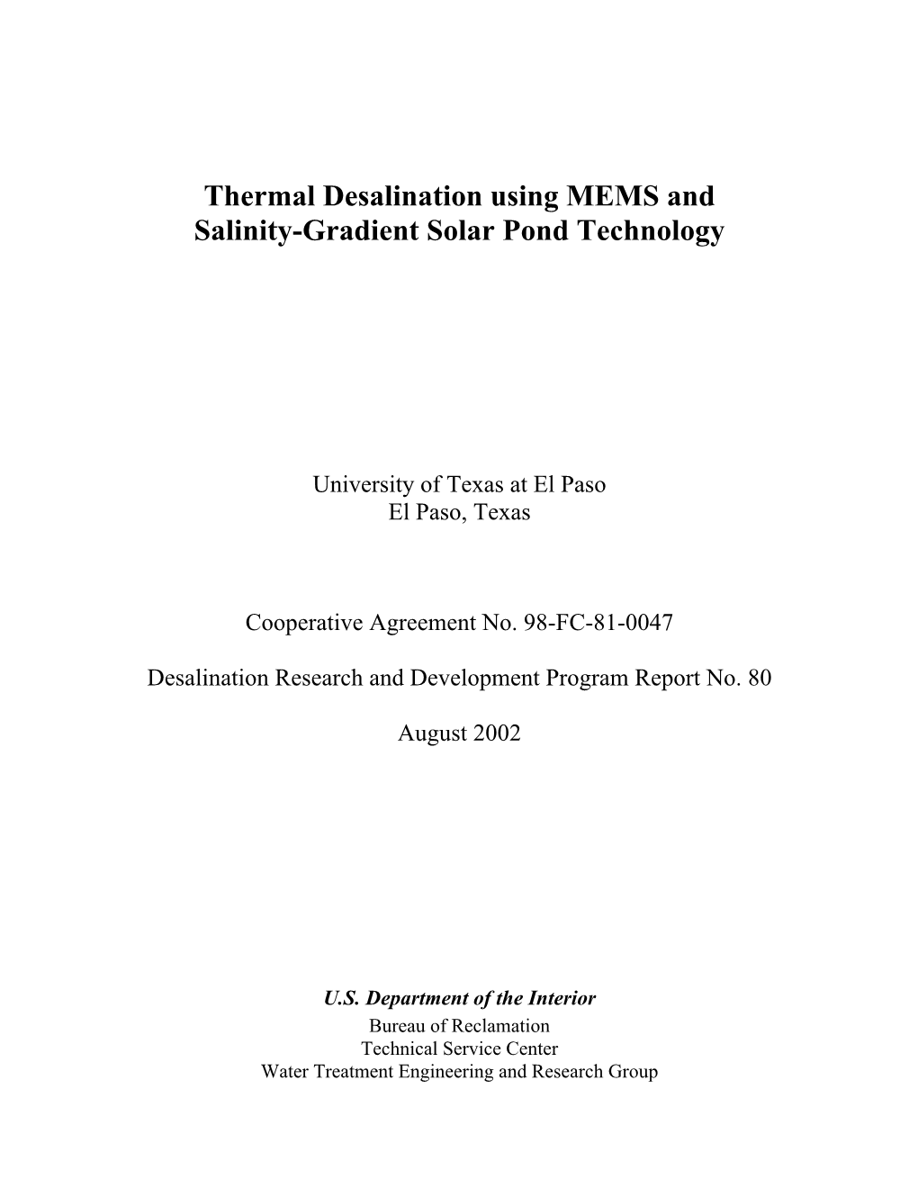 Thermal Desalination Using MEMS and Salinity-Gradient Solar Pond Technology