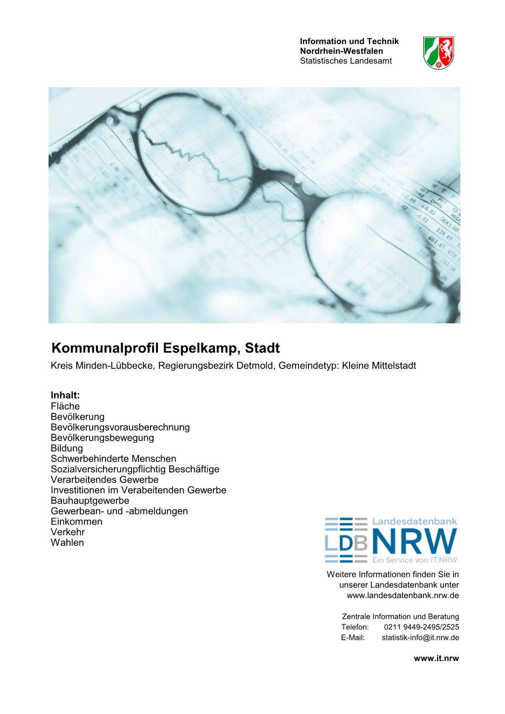 Kommunalprofil Espelkamp, Stadt Kreis Minden-Lübbecke, Regierungsbezirk Detmold, Gemeindetyp: Kleine Mittelstadt