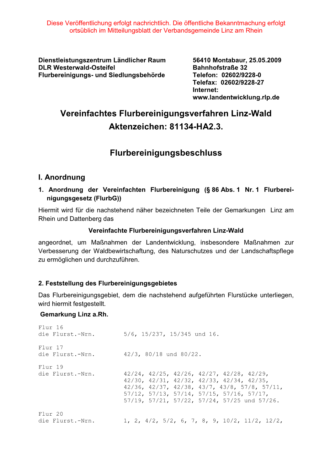 Vereinfachtes Flurbereinigungsverfahren Linz-Wald Aktenzeichen: 81134-HA2.3