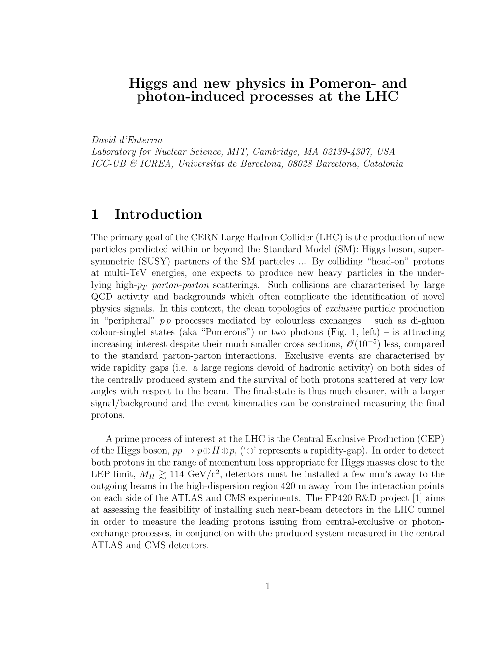 And Photon-Induced Processes at the LHC 1 Introduction