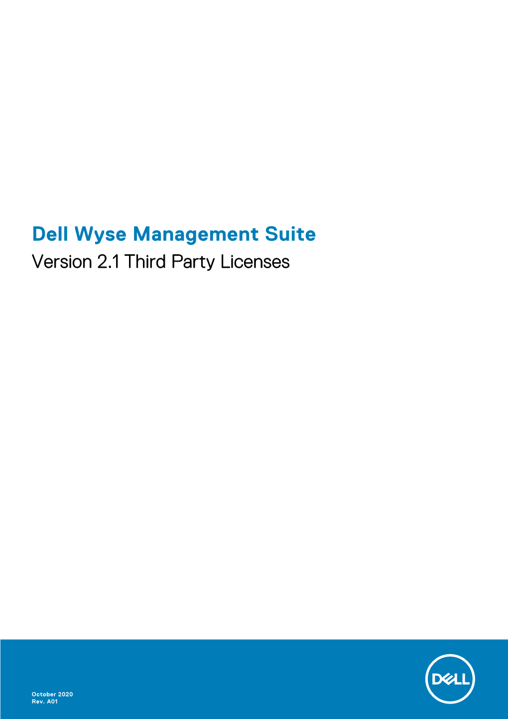 Dell Wyse Management Suite Version 2.1 Third Party Licenses