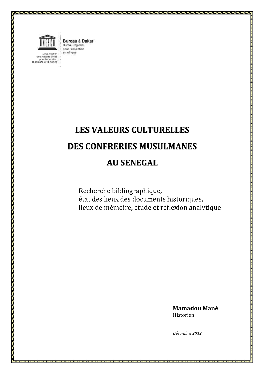 Les Valeurs Culturelles Des Confreries Musulmanes Au Senegal