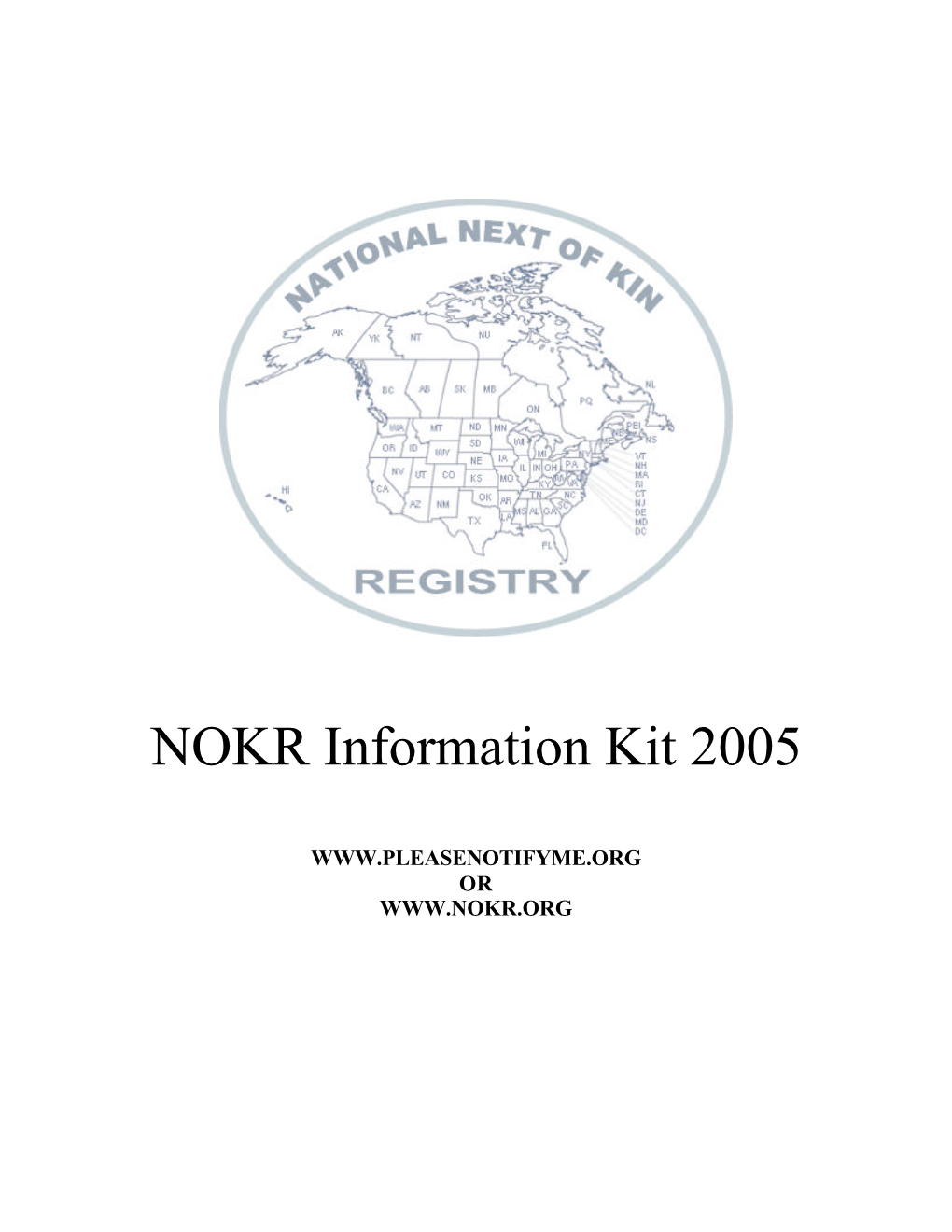 NOKR Information Kit 2005