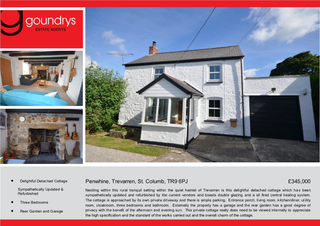 Penwhine, Trevarren, St. Columb, TR9 6PJ £345,000