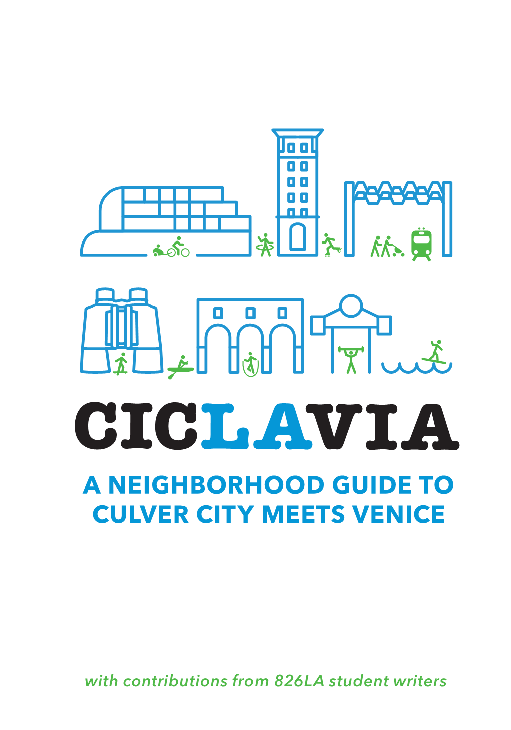 A Neighborhood Guide to Culver City Meets Venice