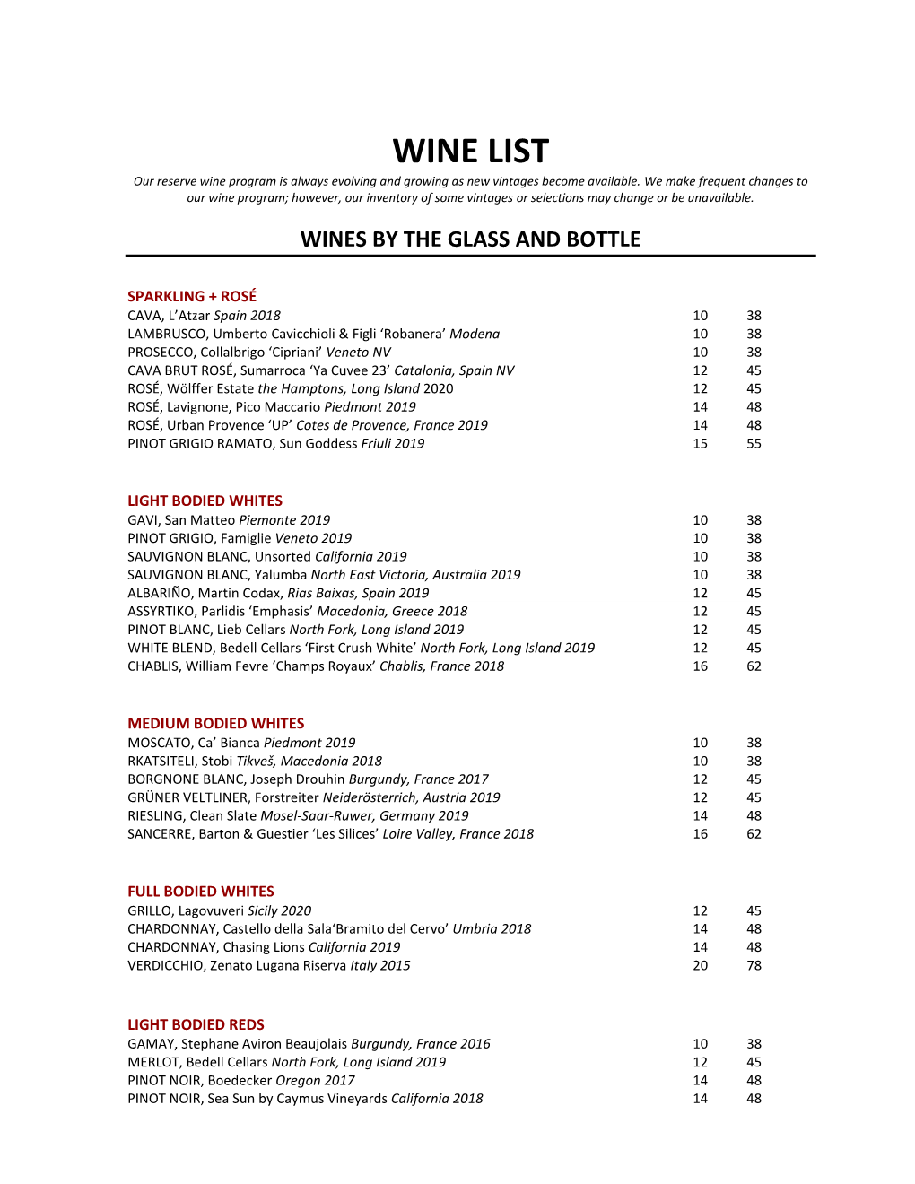 WINE LIST Our Reserve Wine Program Is Always Evolving and Growing As New Vintages Become Available