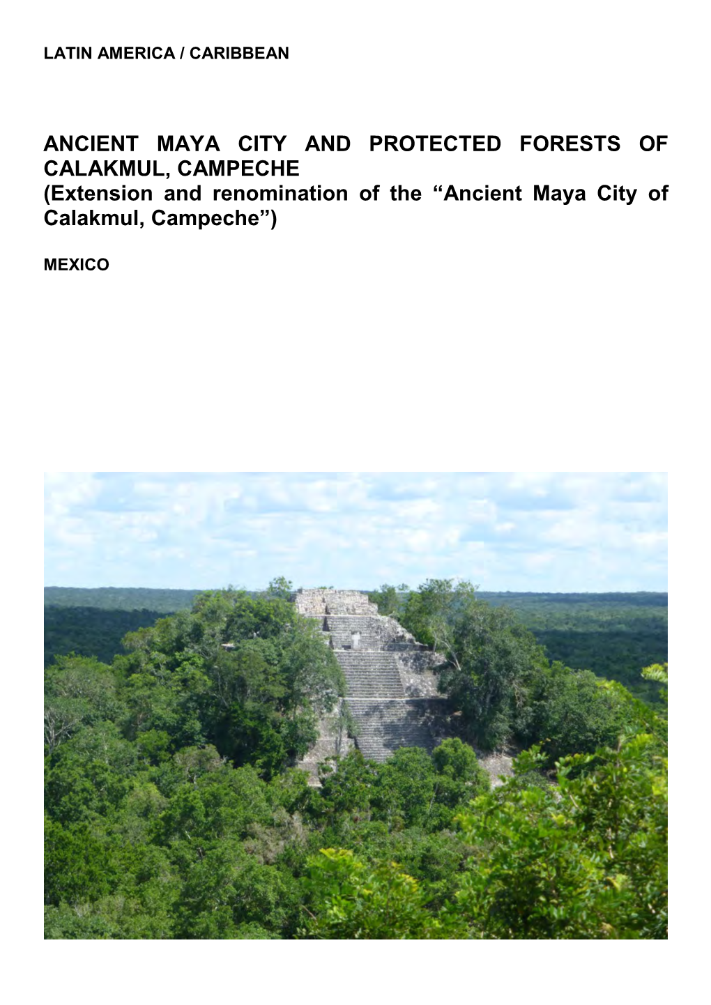 Extension and Renomination of the “Ancient Maya City of Calakmul, Campeche”)