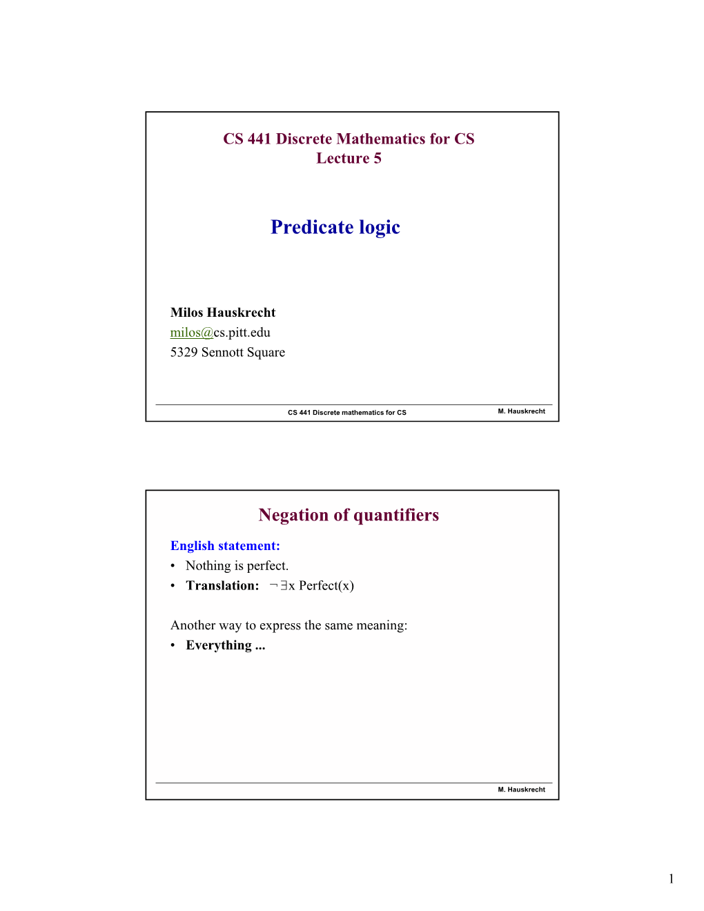 Predicate Logic. Formal and Informal Proofs