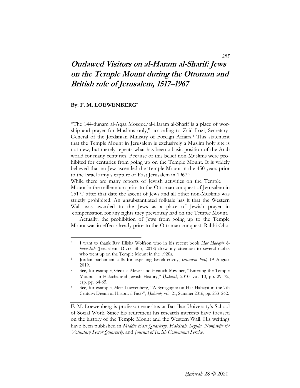 Outlawed Visitors on Al-Haram Al-Sharif: Jews on the Temple Mount During the Ottoman and British Rule of Jerusalem, 1517–1967