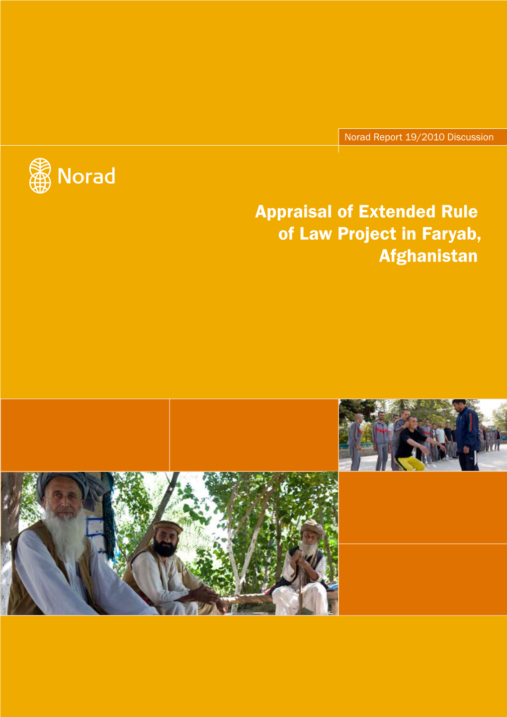 Appraisal of Extended Rule of Law Project in Faryab, Afghanistan