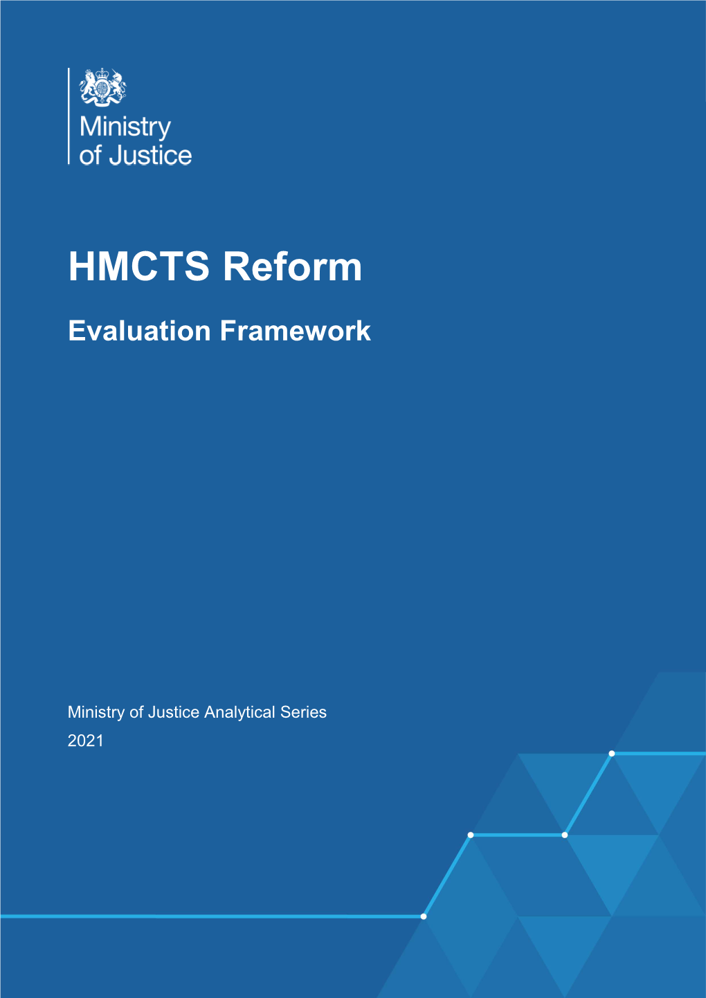 HMCTS Reform Evaluation Framework