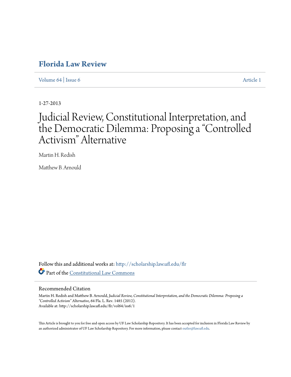 Judicial Review, Constitutional Interpretation, and the Democratic Dilemma: Proposing a “Controlled Activism” Alternative Martin H