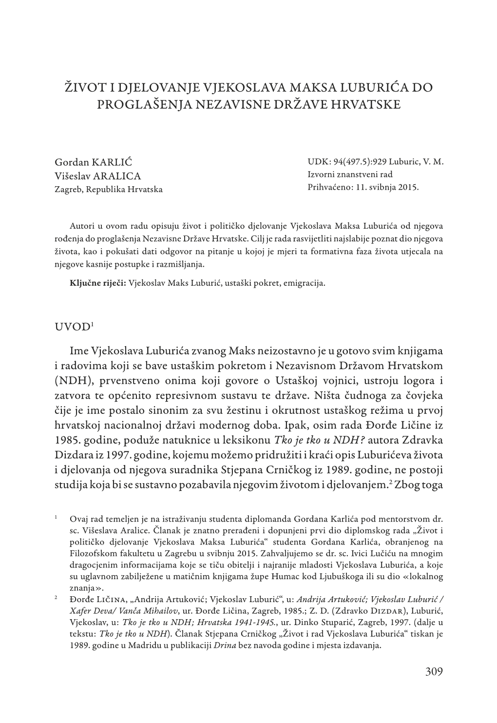 Život I Djelovanje Vjekoslava Maksa Luburića Do Proglašenja Nezavisne Države Hrvatske