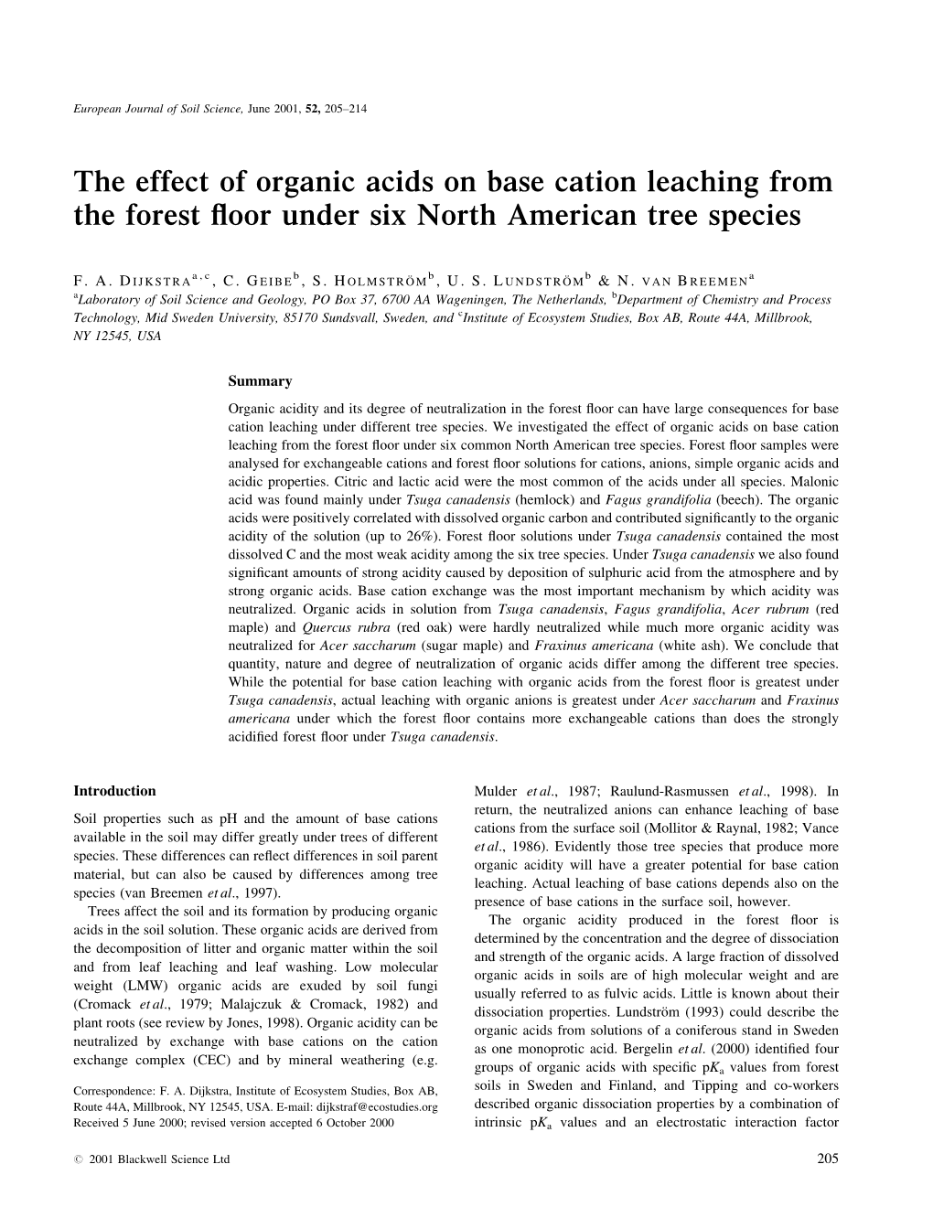 The Effect of Organic Acids on Base Cation Leaching from the Forest ¯Oor Under Six North American Tree Species