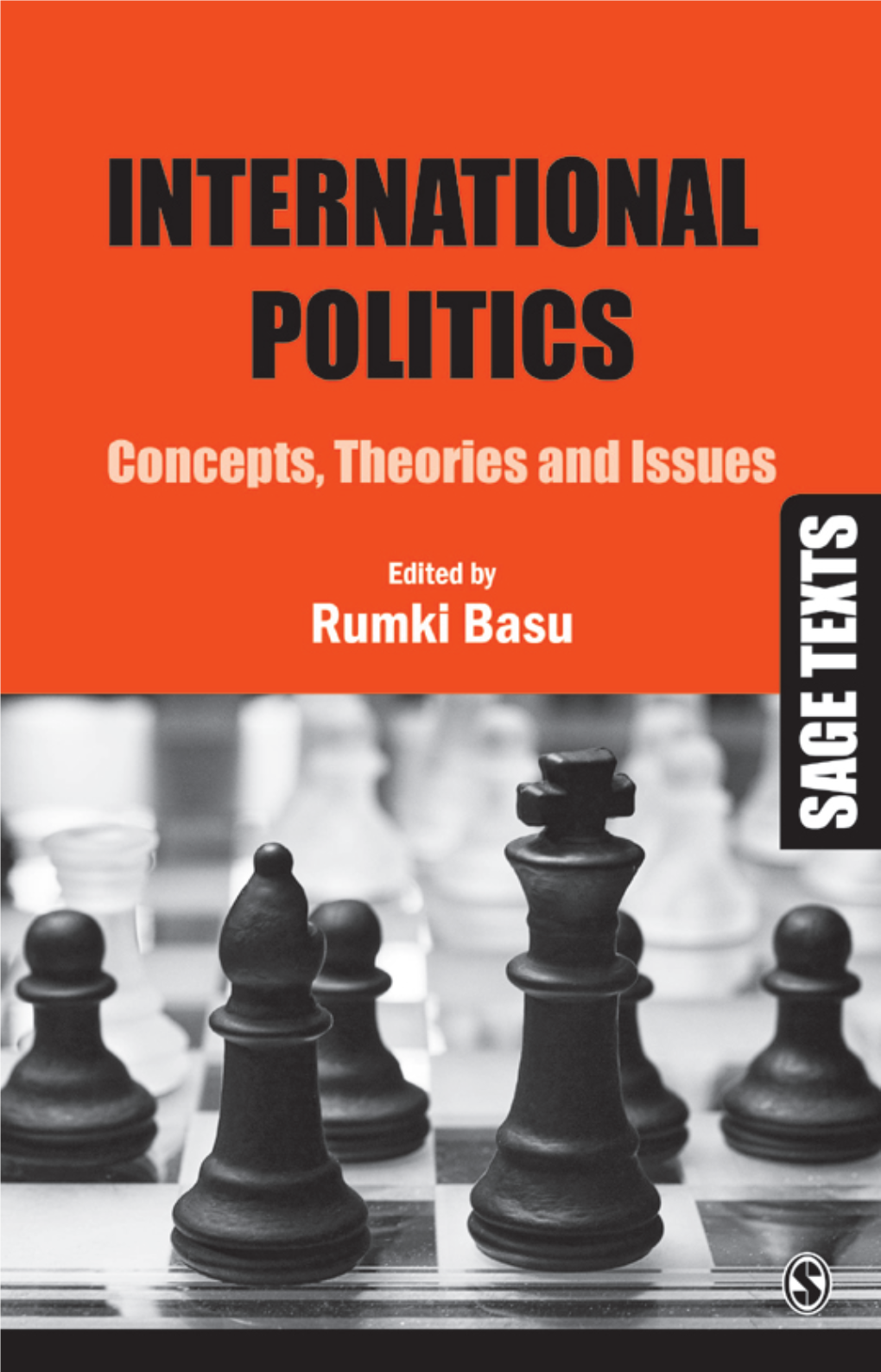 International-Politics-Concepts-Theories-And-Issues-Basu-Rumki.Pdf