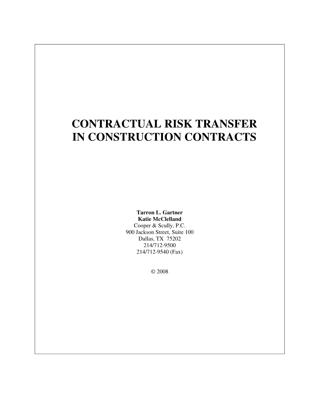 Contractual Risk Transfer in Construction Contracts