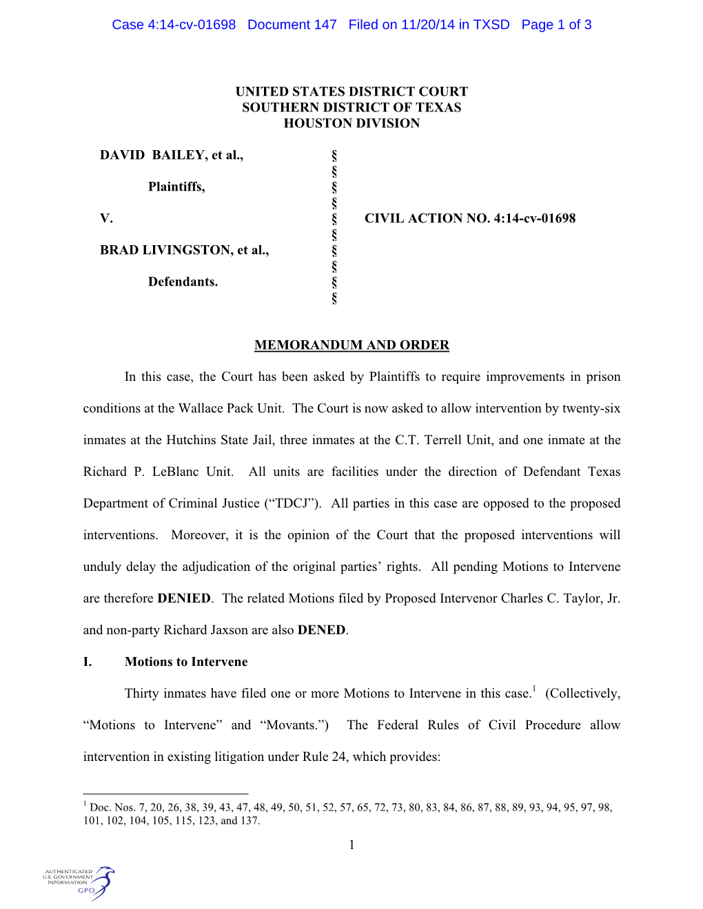 1 UNITED STATES DISTRICT COURT SOUTHERN DISTRICT of TEXAS HOUSTON DIVISION DAVID BAILEY, Et Al., § § § § § § § §