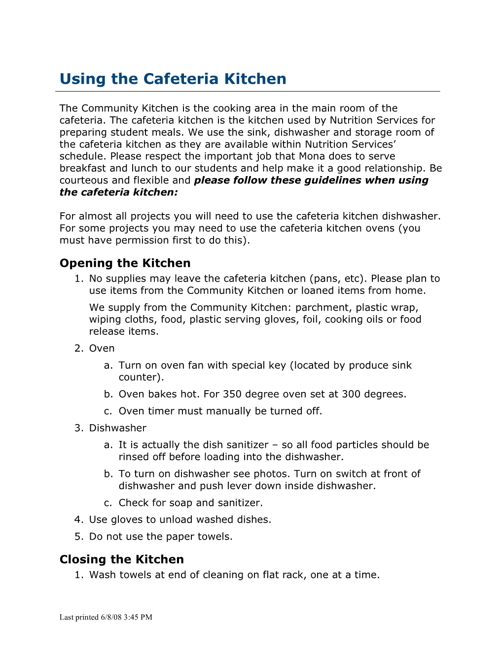 Using the Cafeteria Kitchen