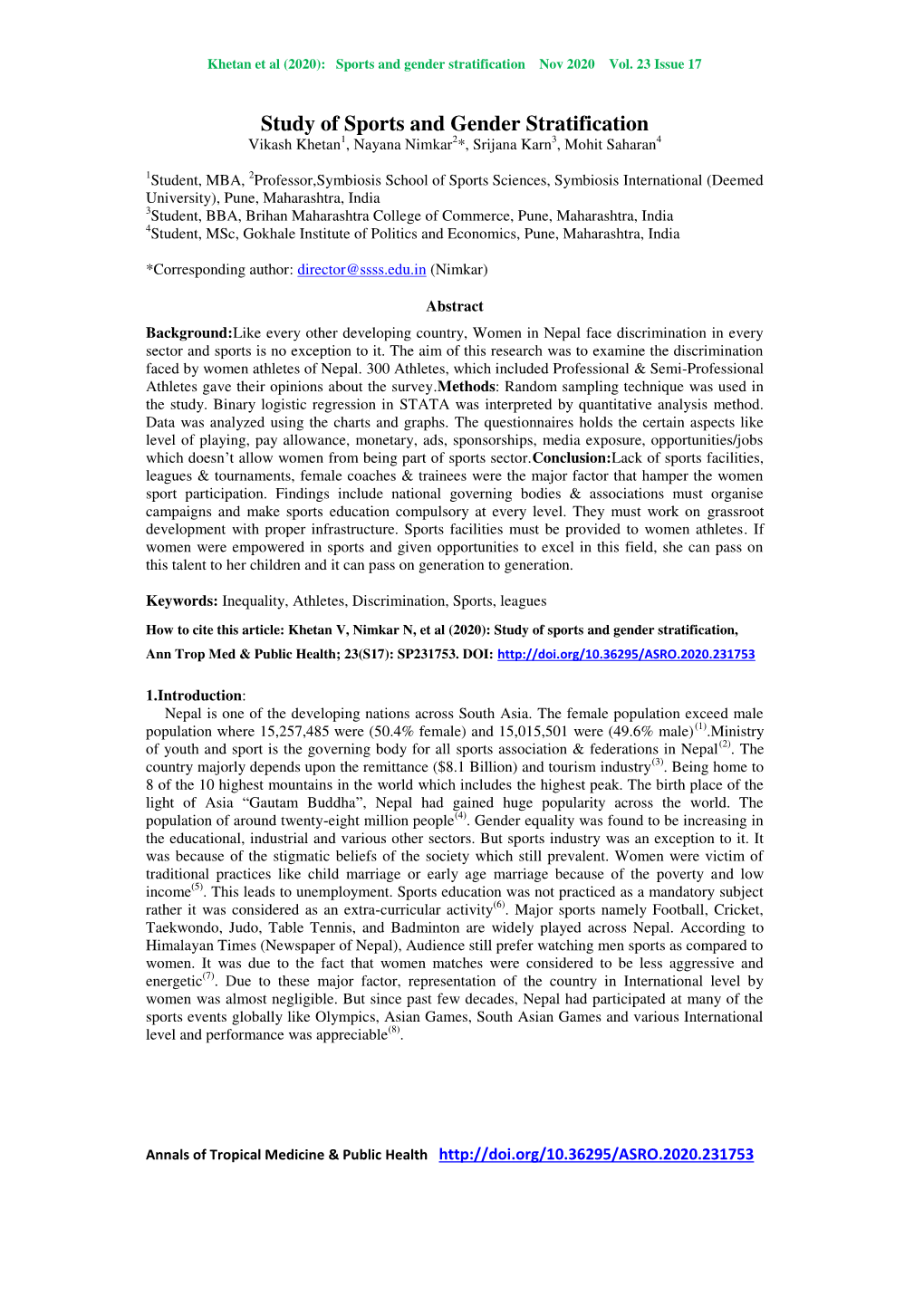 Study of Sports and Gender Stratification Vikash Khetan1, Nayana Nimkar2*, Srijana Karn3, Mohit Saharan4