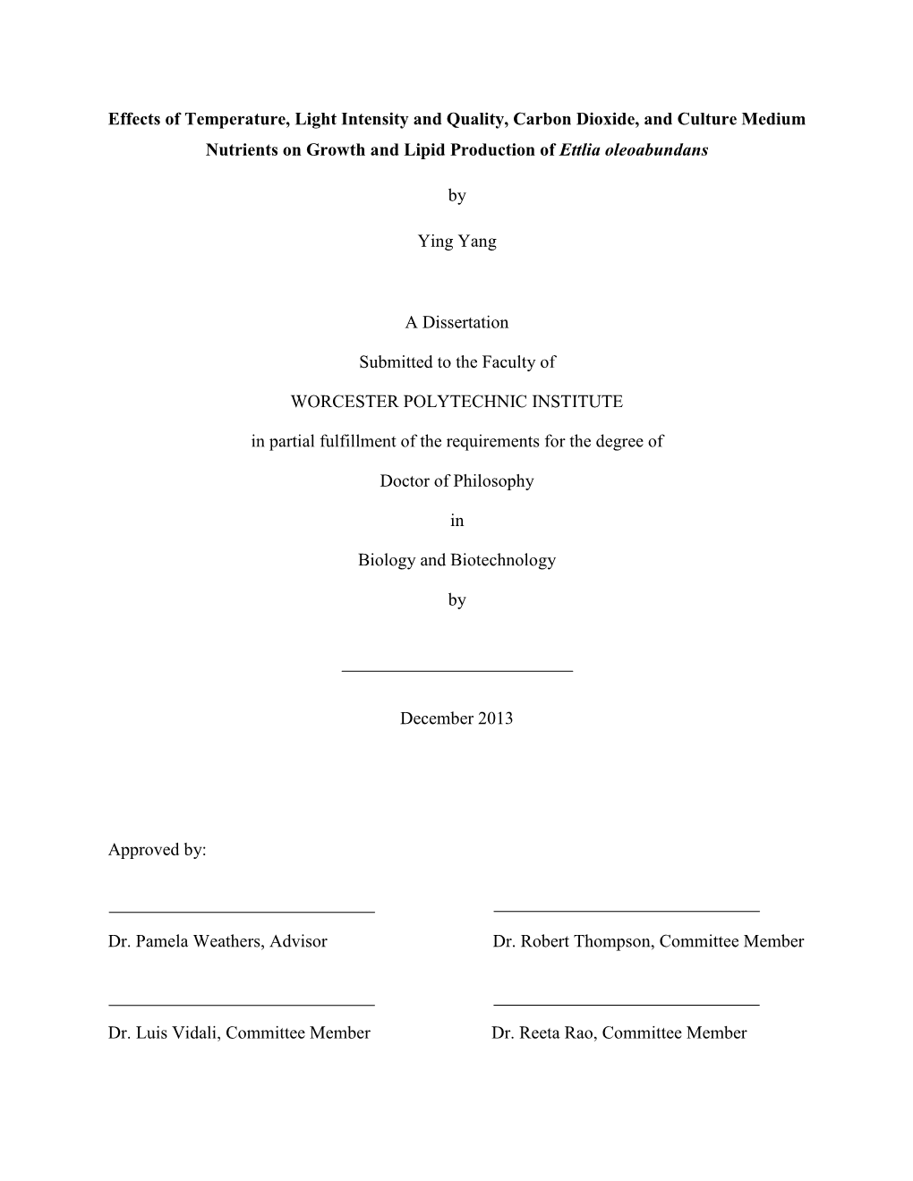 Effects of Temperature, Light Intensity and Quality, Carbon Dioxide, and Culture Medium Nutrients on Growth and Lipid Production of Ettlia Oleoabundans