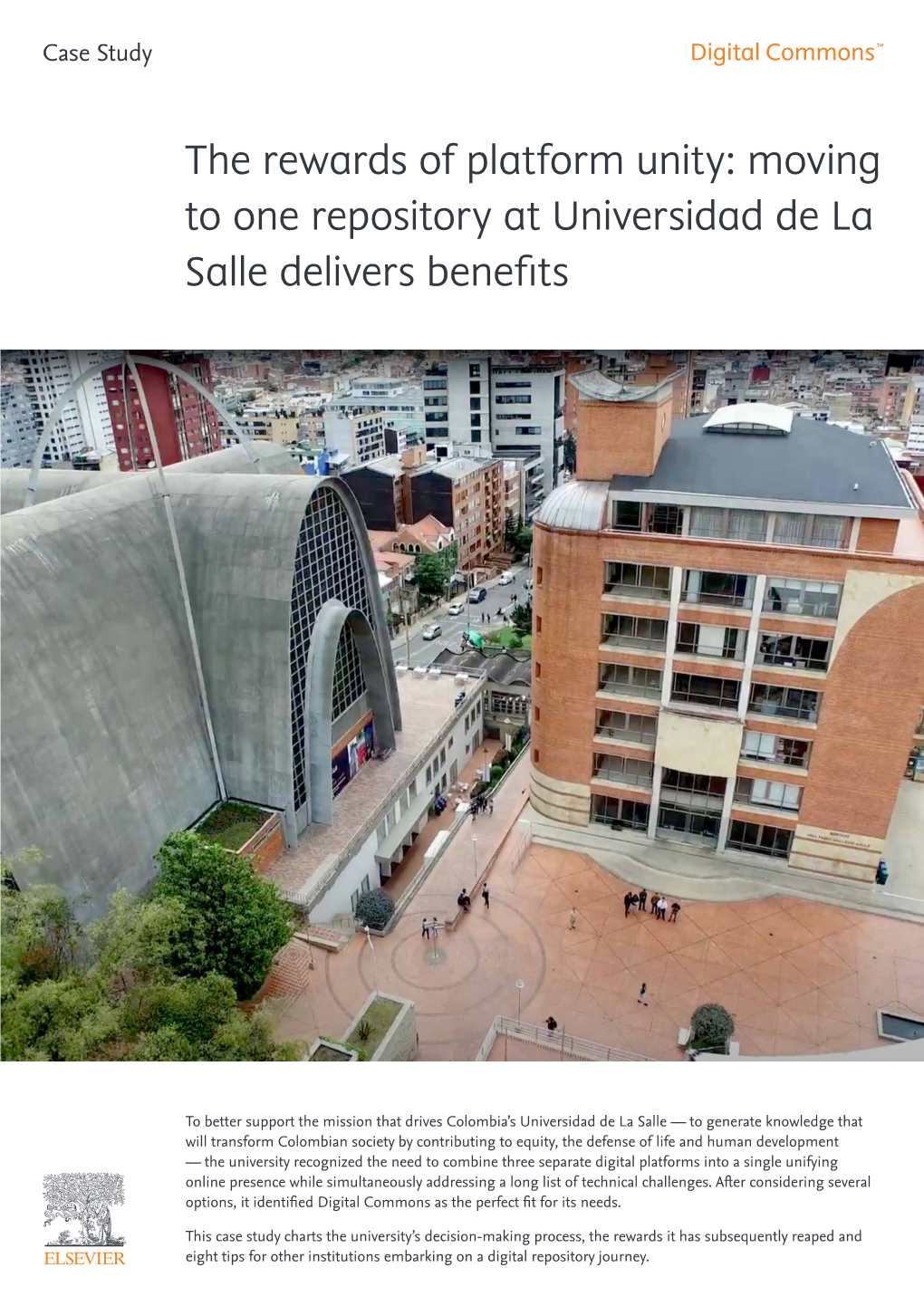 The Rewards of Platform Unity: Moving to One Repository at Universidad De La Salle Delivers Benefits