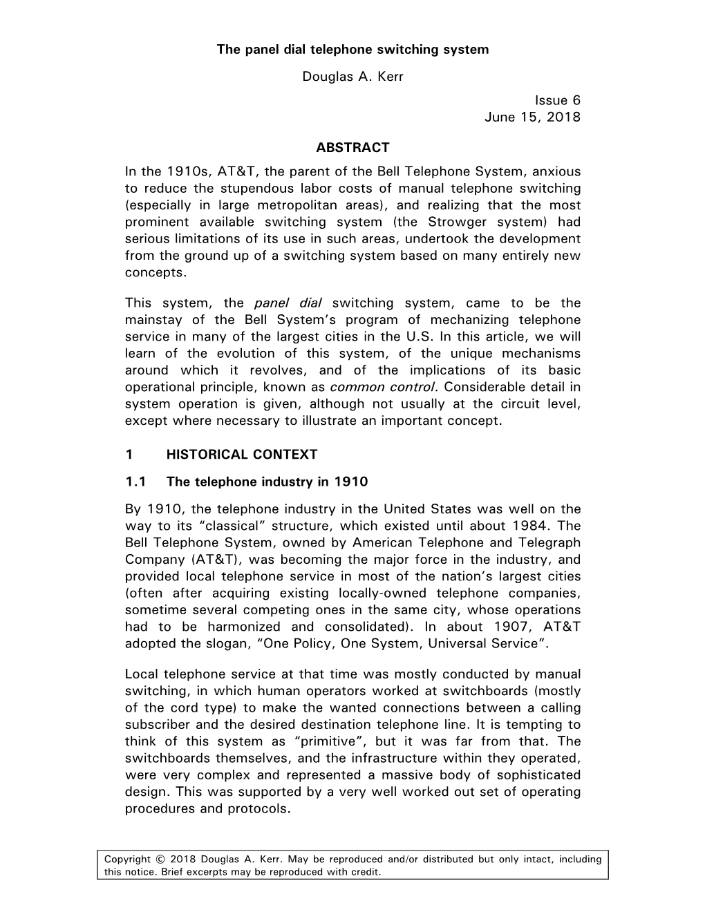 The Panel Dial Telephone Switching System Douglas A. Kerr Issue 6 June 15, 2018