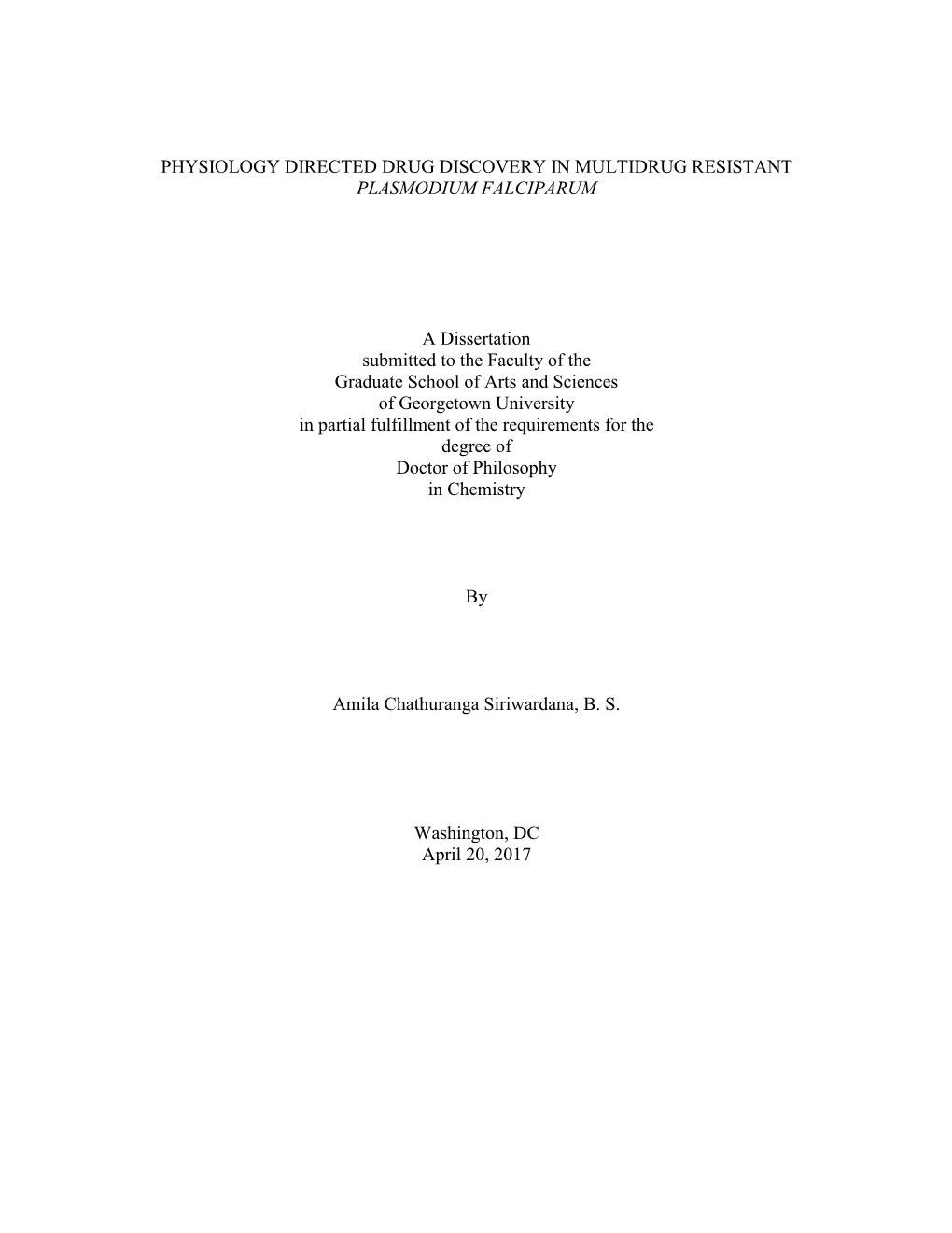 Physiology Directed Drug Discovery in Multidrug Resistant Plasmodium Falciparum