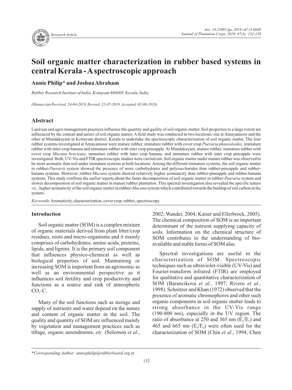 Soil Organic Matter Characterization in Rubber Based Systems in Central Kerala - a Spectroscopic Approach Annie Philip* and Joshua Abraham
