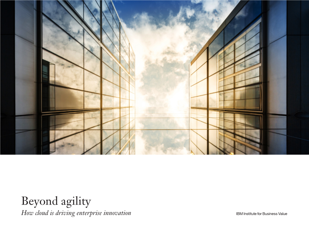 Beyond Agility: How Cloud Is Driving Enterprise Innovation