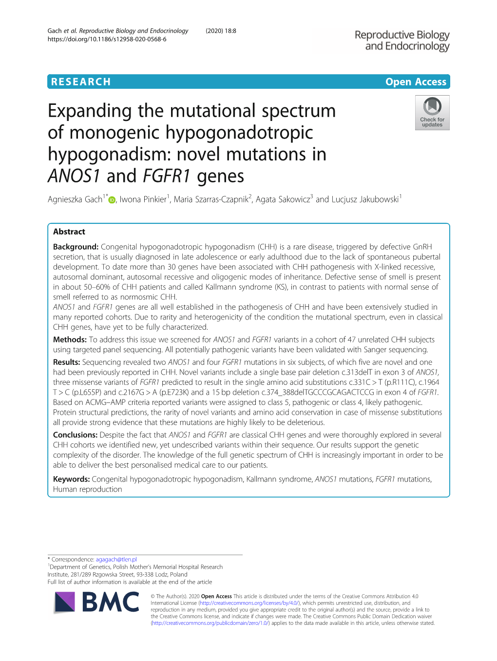 Novel Mutations in ANOS1 and FGFR1 Genes Agnieszka Gach1* , Iwona Pinkier1, Maria Szarras-Czapnik2, Agata Sakowicz3 and Lucjusz Jakubowski1