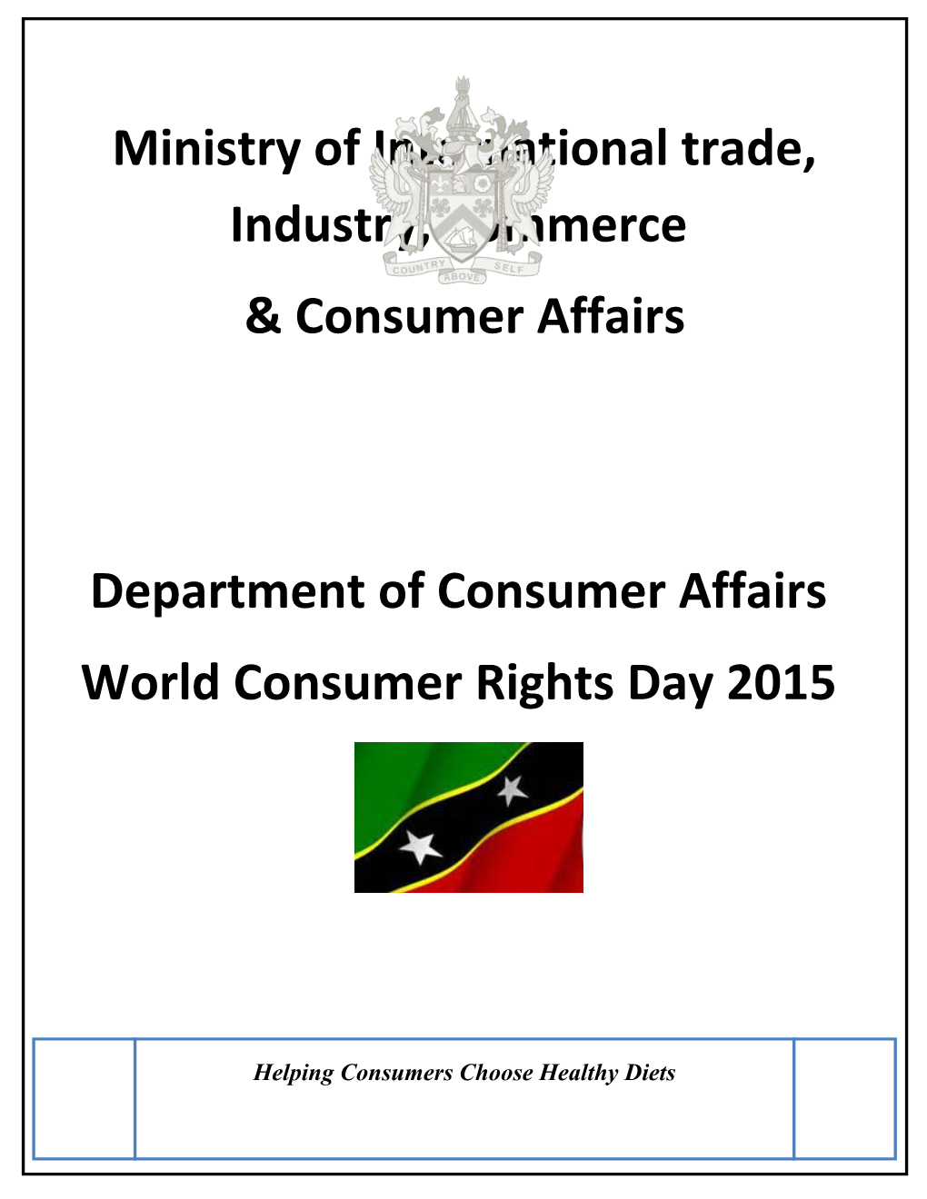 The Department of Consumer Affairs St. Kitts Join with Consumer International and Other