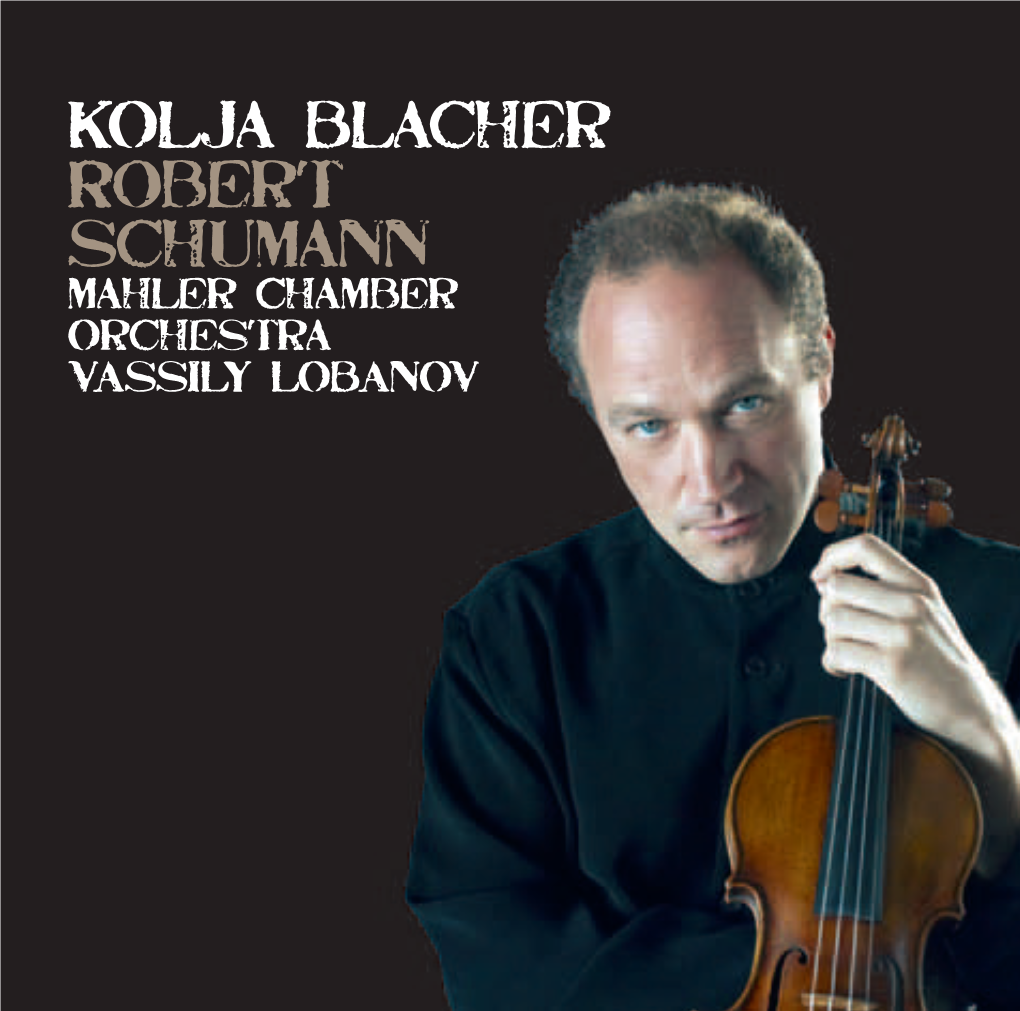 Kolja Blacher Robert Schumann