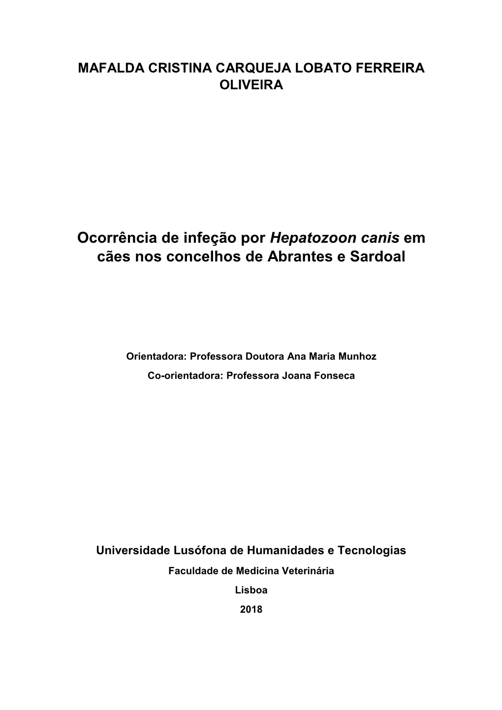 Ocorrência De Infeção Por Hepatozoon Canis Em Cães Nos Concelhos De Abrantes E Sardoal