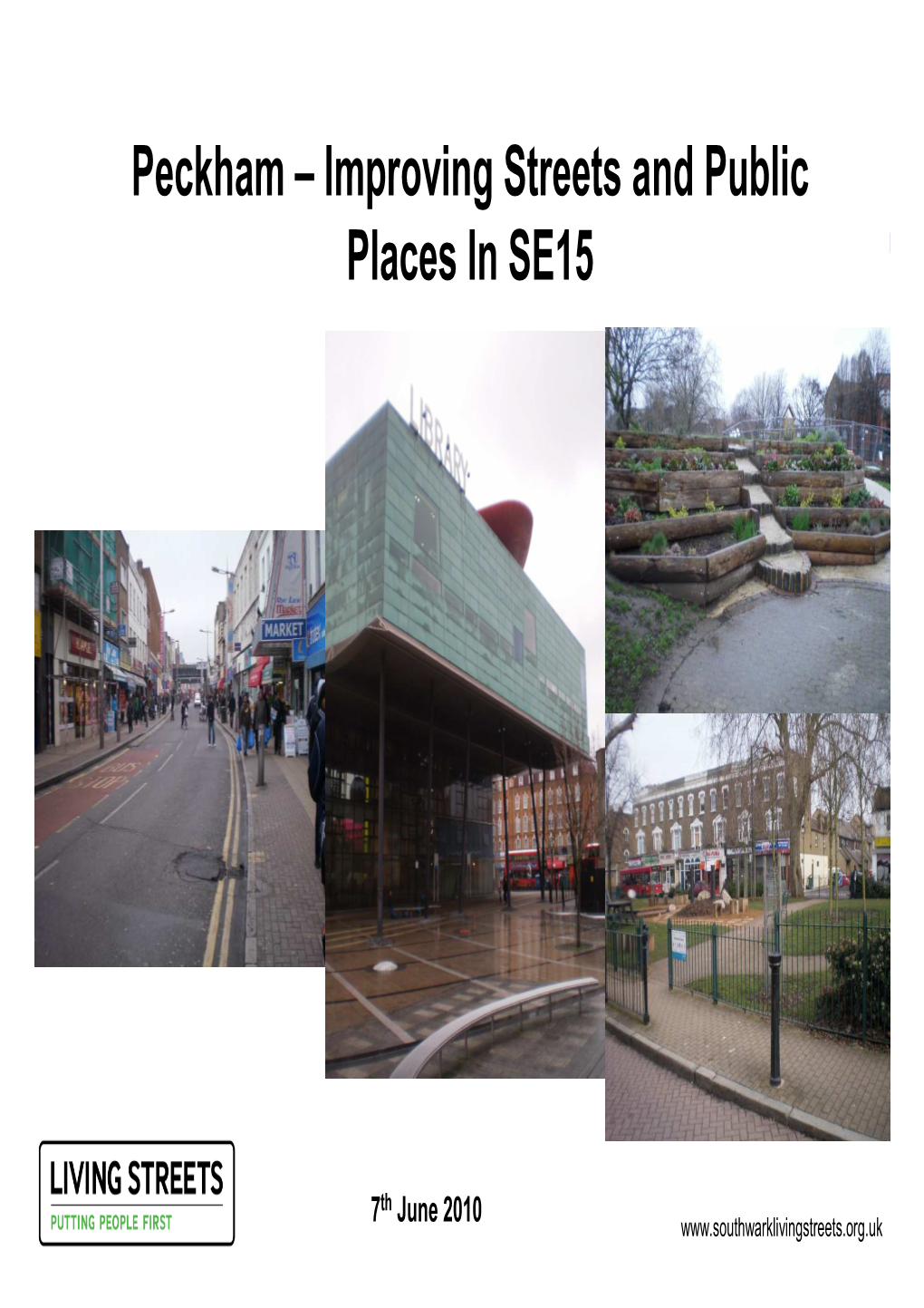 Peckham-Improving Streets & Public Places-07Jun10