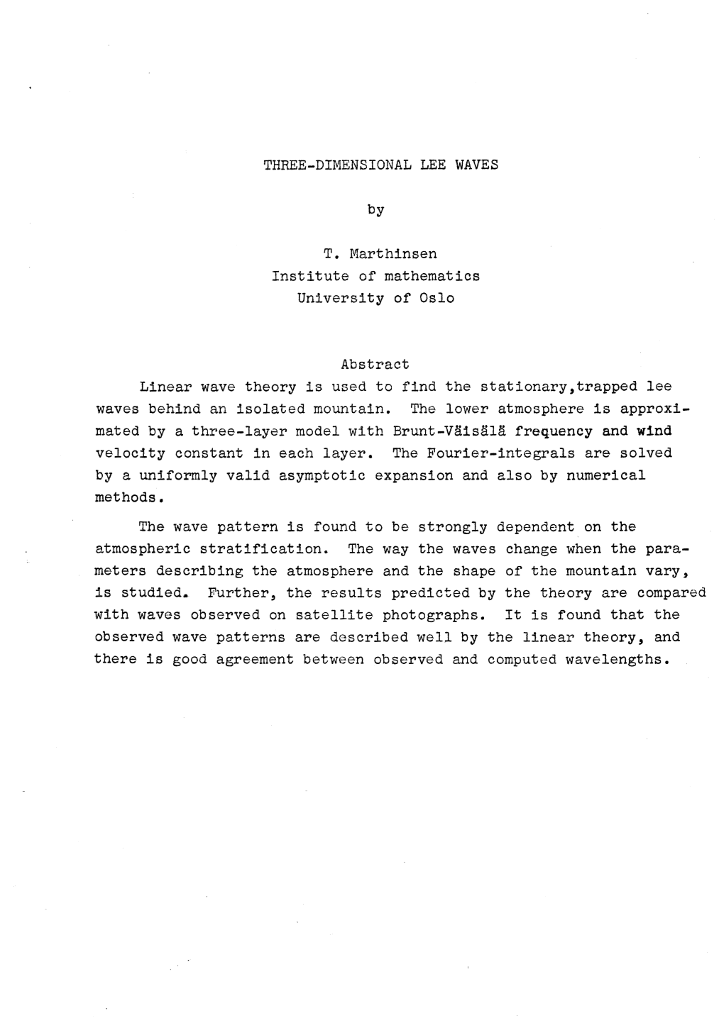 THREE-DIMENSIONAL LEE WAVES by T. Marthinsen Institute Of