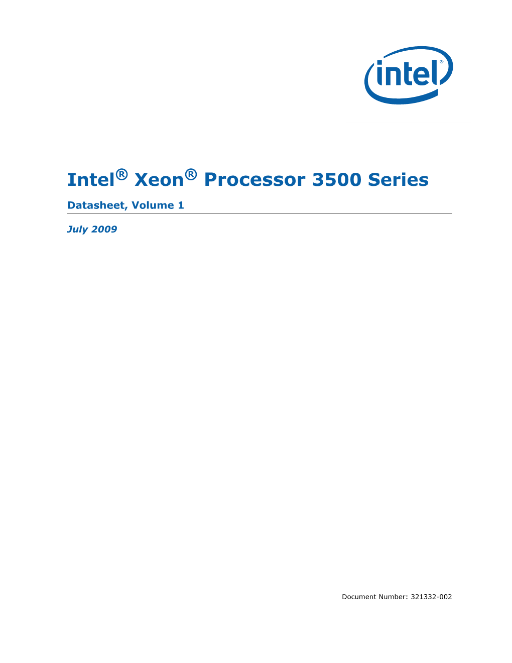 Intel ® Xeon ® Processor 3500 Series
