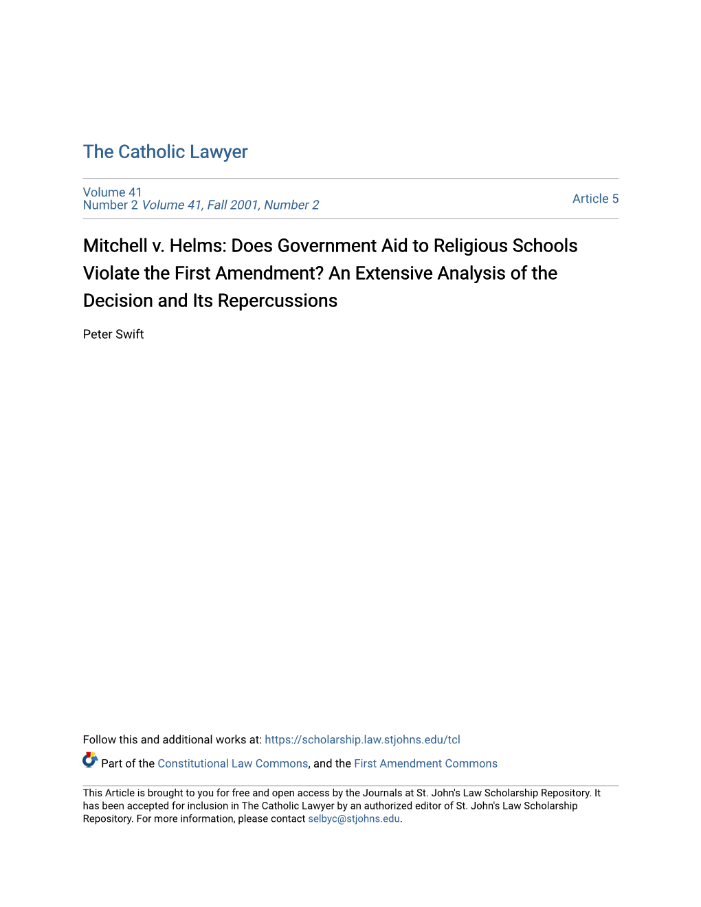 Mitchell V. Helms: Does Government Aid to Religious Schools Violate the First Amendment? an Extensive Analysis of the Decision and Its Repercussions