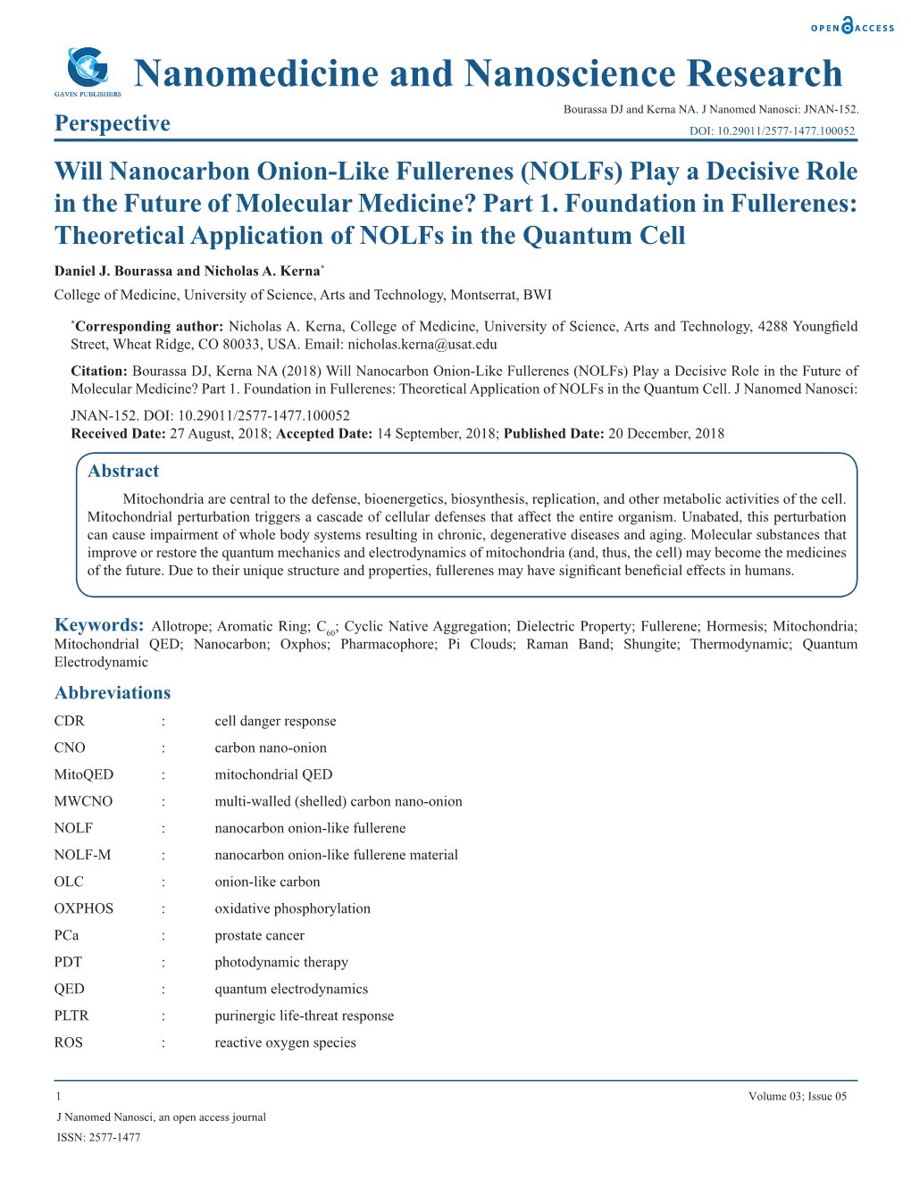 Nanomedicine and Nanoscience Research Bourassa DJ and Kerna NA