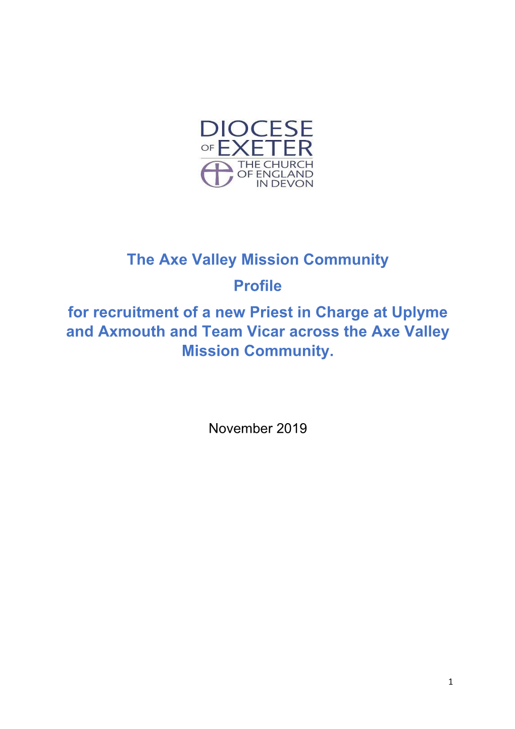 The Axe Valley Mission Community Profile for Recruitment of a New Priest in Charge at Uplyme and Axmouth and Team Vicar Across the Axe Valley Mission Community