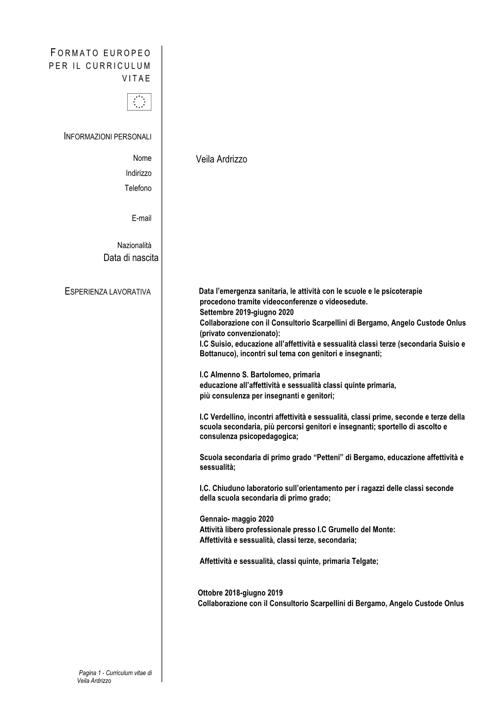 Veila Ardrizzo Via IV Novembre,73 24010 Ponteranica-Bg 347 3675919 Iscrizione All'albo Degli Psicologi Della Lombardia