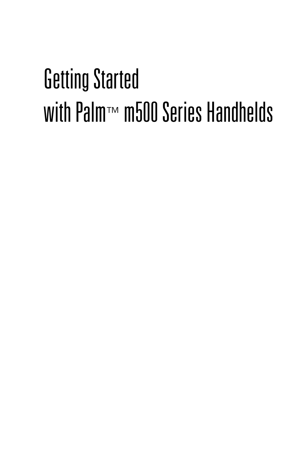 Getting Started with Palm M500 Series Handhelds