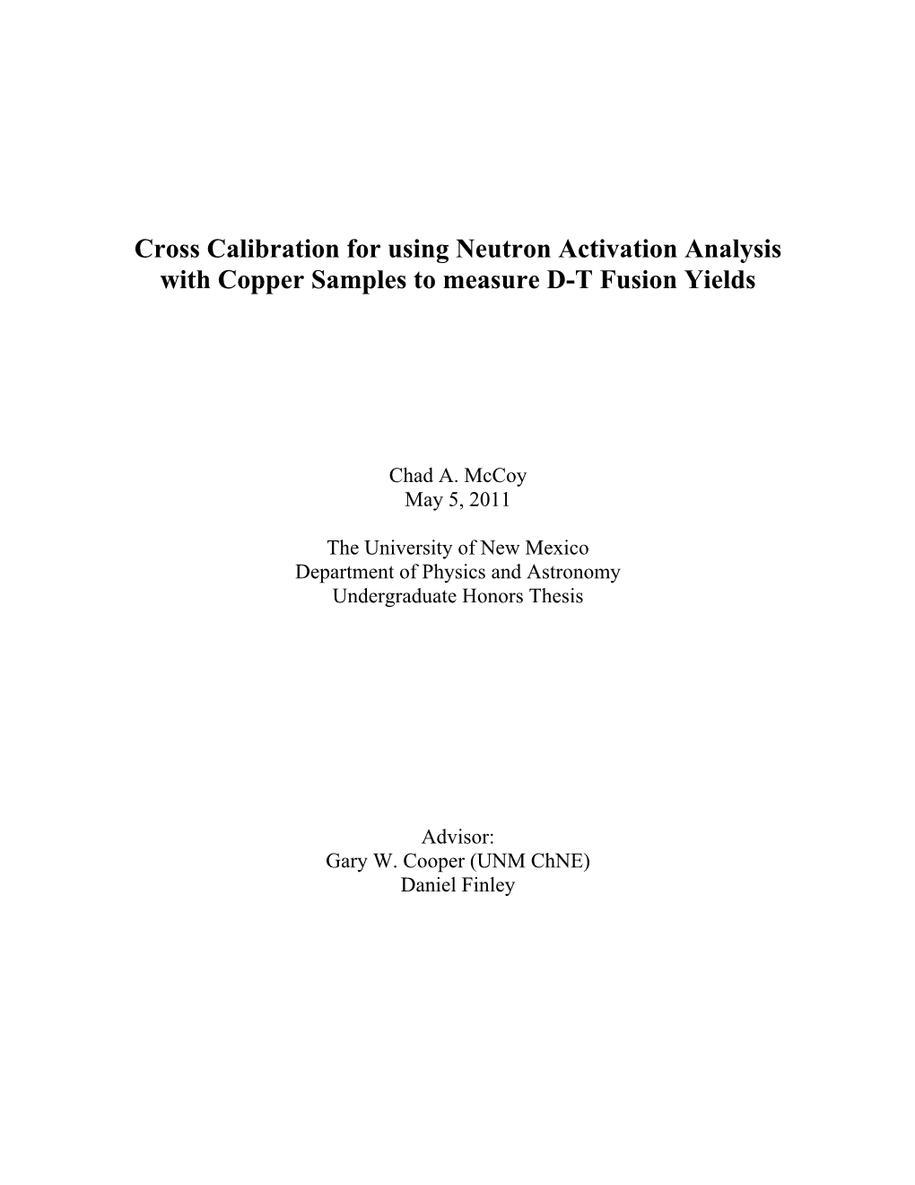 Cross Calibration for Using Neutron Activation Analysis with Copper Samples to Measure D-T Fusion Yields