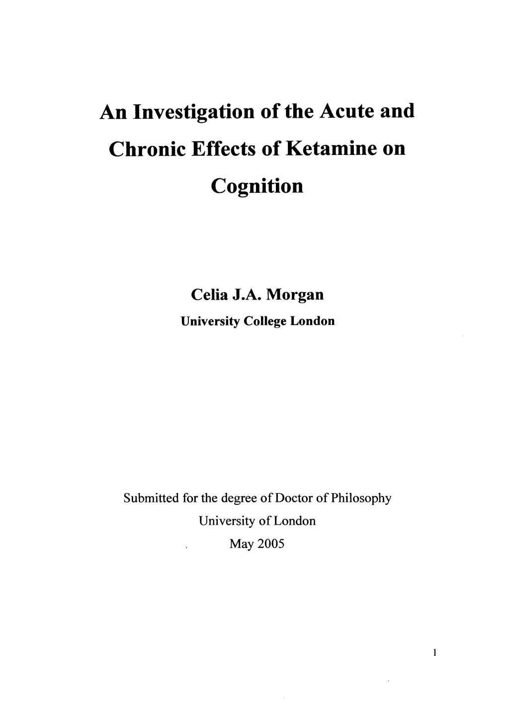 An Investigation of the Acute and Chronic Effects of Ketamine on Cognition