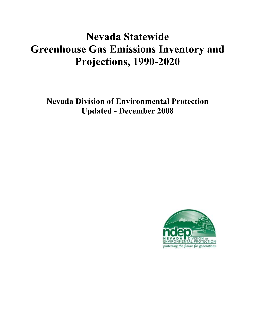 Nevada Statewide Greenhouse Gas Emissions Inventory and Projections, 1990-2020
