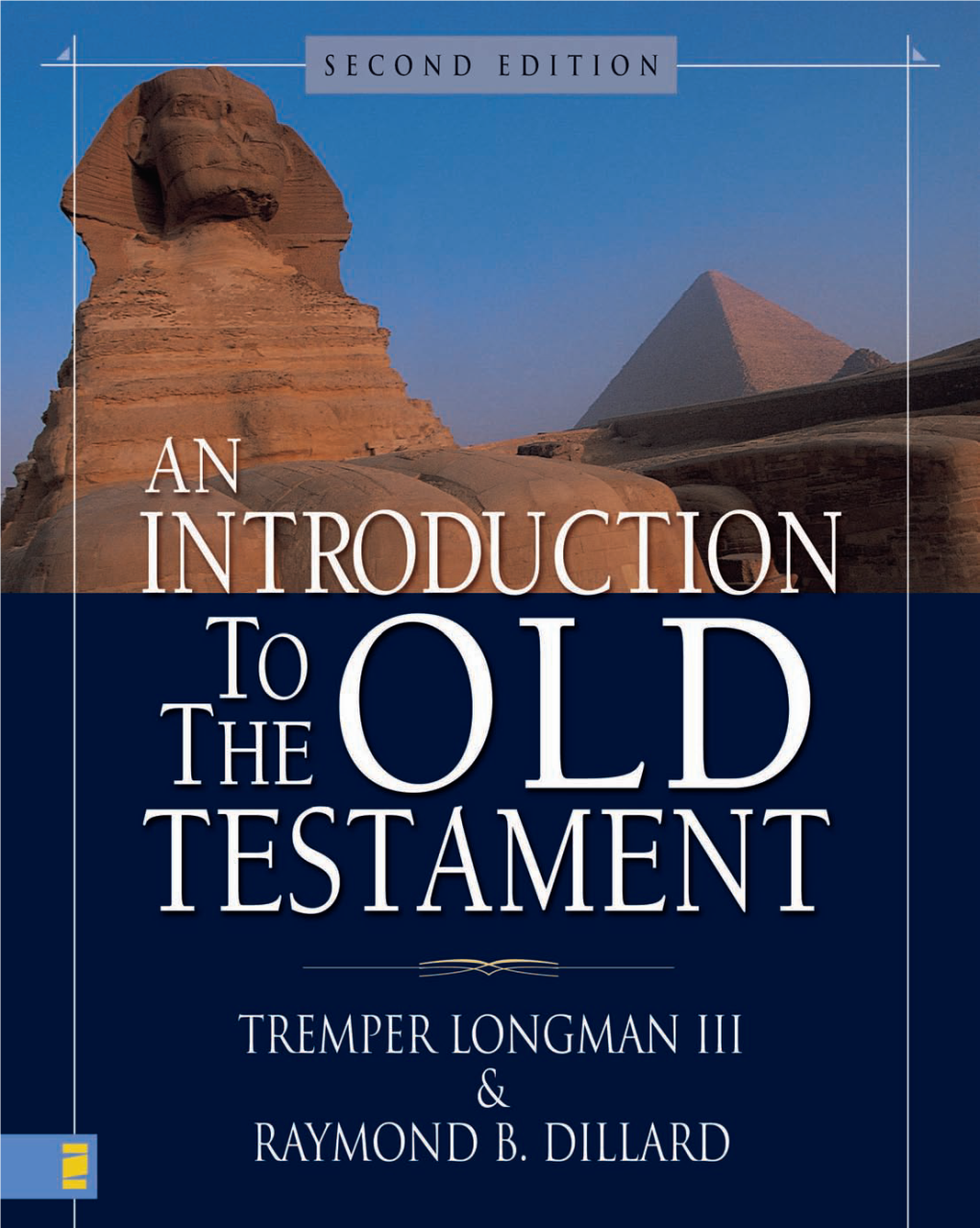 An Introduction to the Old Testament: Second Edition