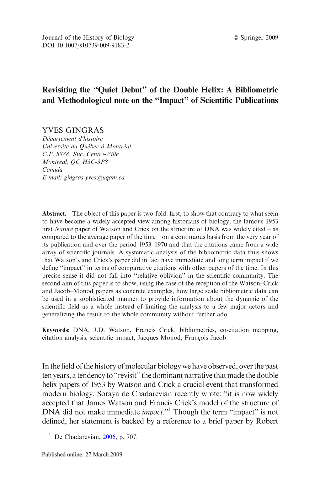 Quiet Debut'' of the Double Helix: a Bibliometric and Methodological