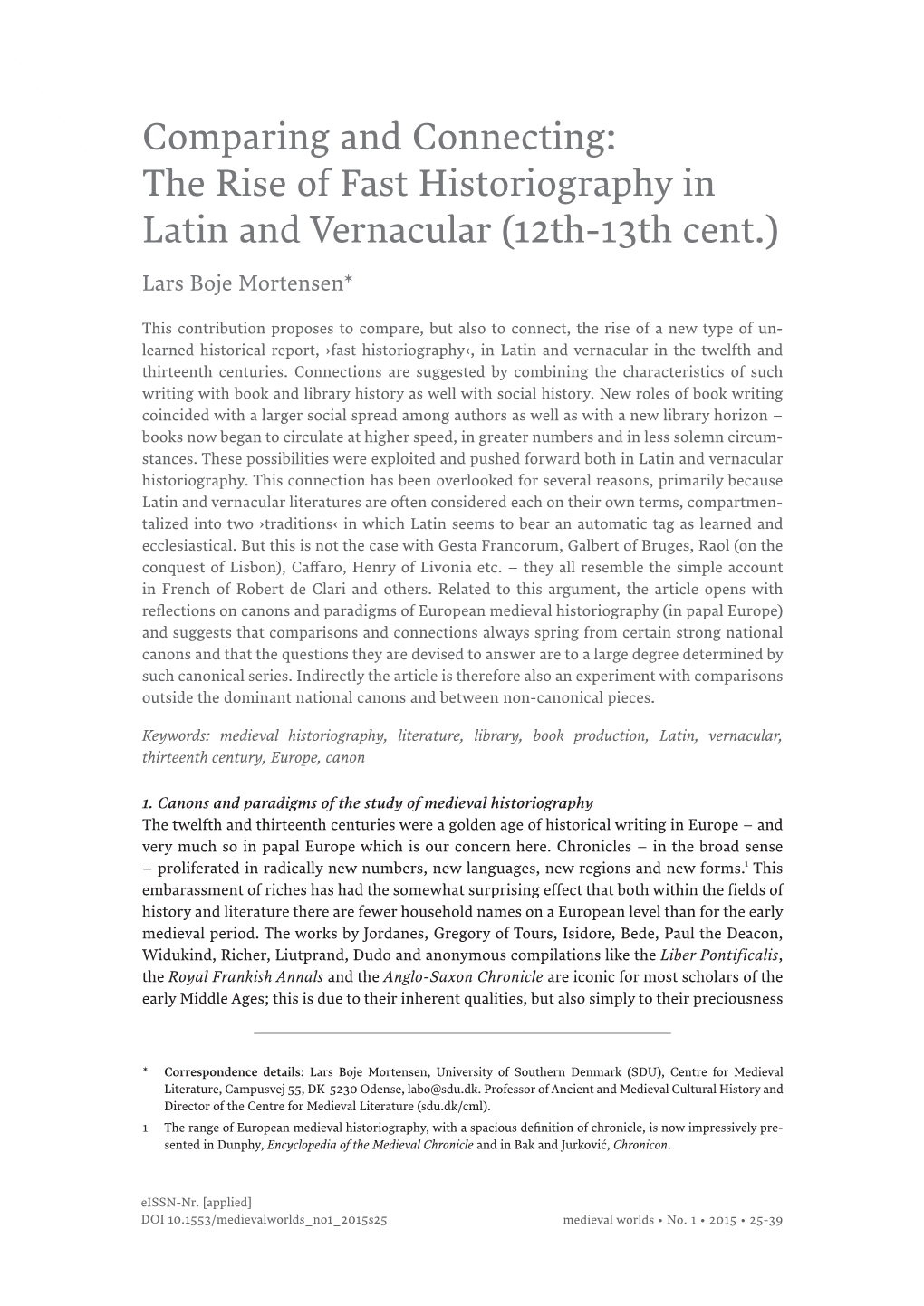 The Rise of Fast Historiography in Latin and Vernacular (12Th-13Th Cent.)