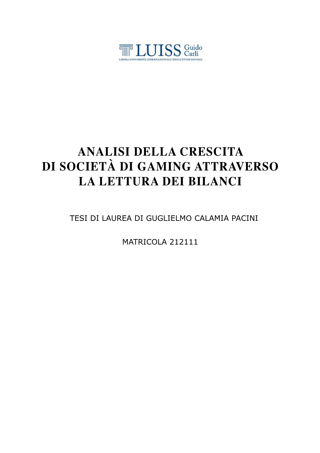 Analisi Della Crescita Di Società Di Gaming Attraverso La Lettura Dei Bilanci