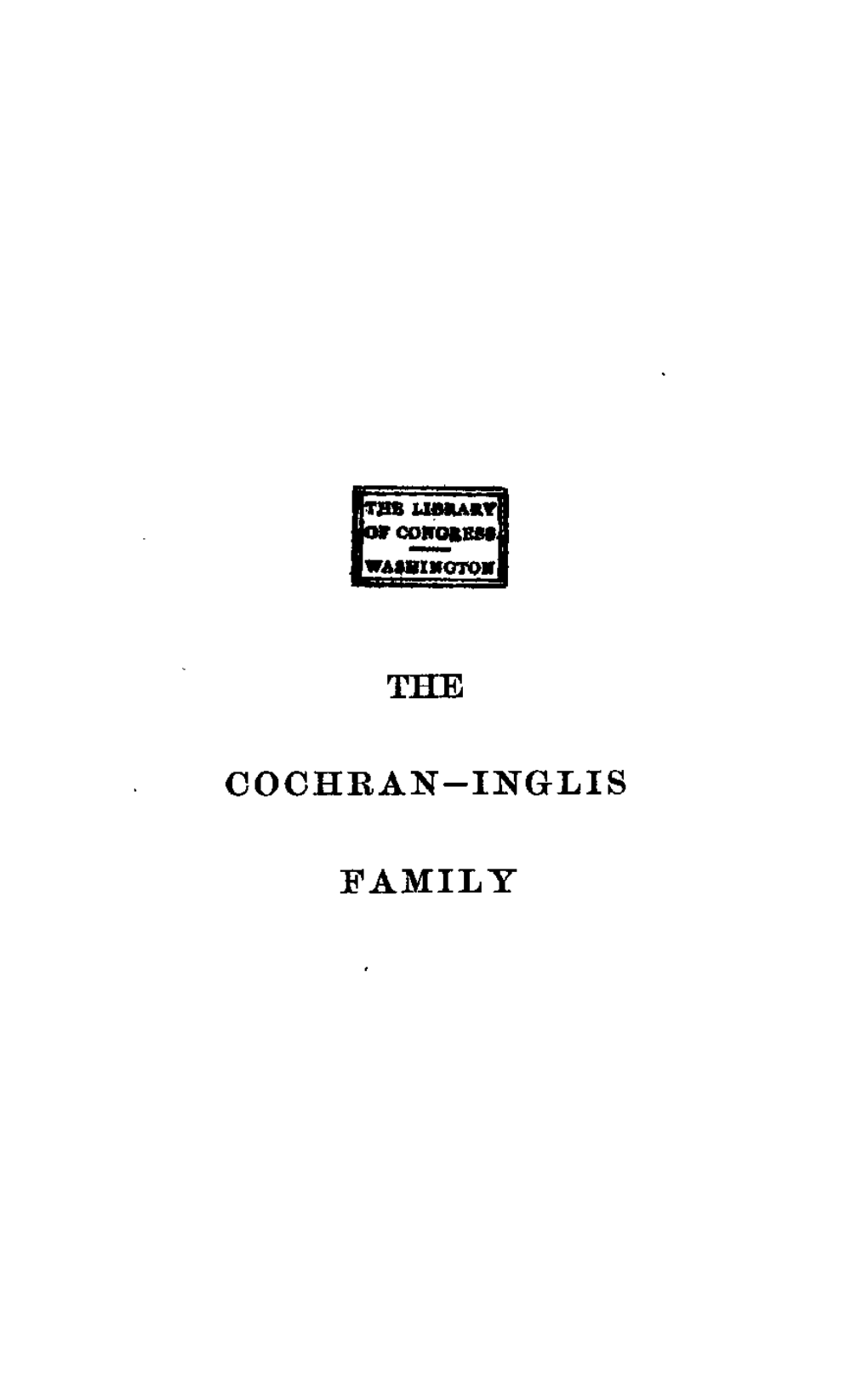 The Cochran-Inglis Family of Halifax
